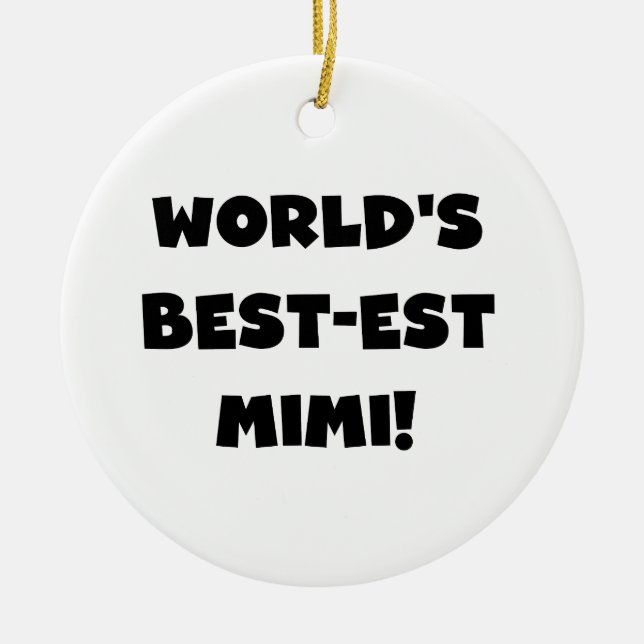 World's Best-est Mimi Black Text T-shirts and Gift Ceramic Ornament (Front)
