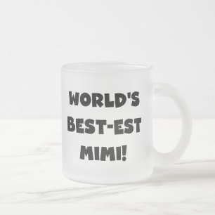 World's Best-est Mimi Black Text T-shirts and Gift Frosted Glass Coffee Mug