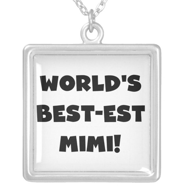 World's Best-est Mimi Black Text T-shirts and Gift Silver Plated Necklace (Front)