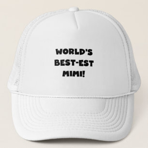 World's Best-est Mimi Black Text T-shirts and Gift Trucker Hat