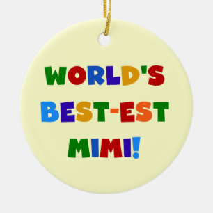 World's Best-est Mimi Bright Colors T-shirts Gifts Ceramic Ornament