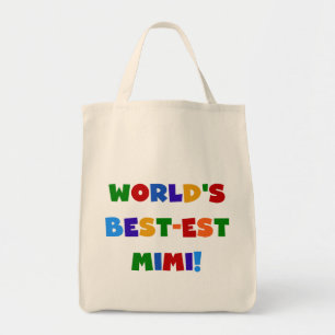 World's Best-est Mimi Bright Colors T-shirts Gifts Tote Bag