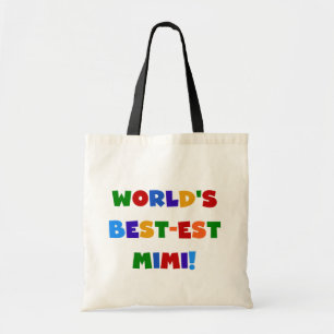 World's Best-est Mimi Bright Colors T-shirts Gifts Tote Bag