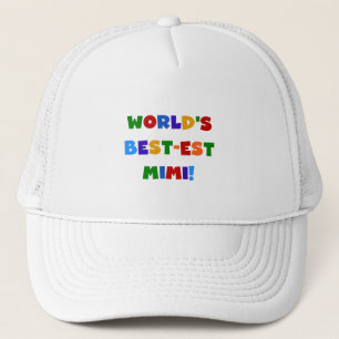 World's Best-est Mimi Bright Colors T-shirts Gifts Trucker Hat
