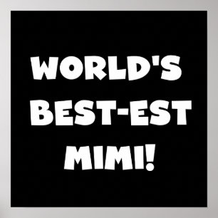 World's Best-est Mimi White Text T-shirts Gifts Poster