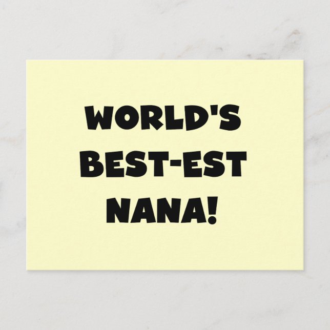 World's Best-est Nana Black and White T-shirts Postcard (Front)