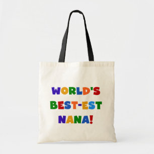 World's Best-est Nana Bright Colors T-shirts Tote Bag