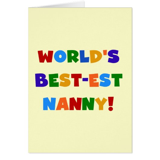 World's Best-est Nanny Bright Colors Gifts (Front)