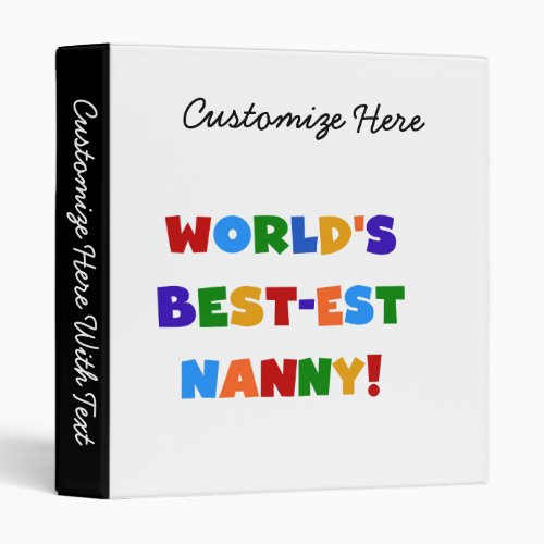 Worlds Best_est Nanny Bright Colors Gifts Binder