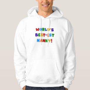 World's Best-est Nanny Bright Colors Gifts Hoodie