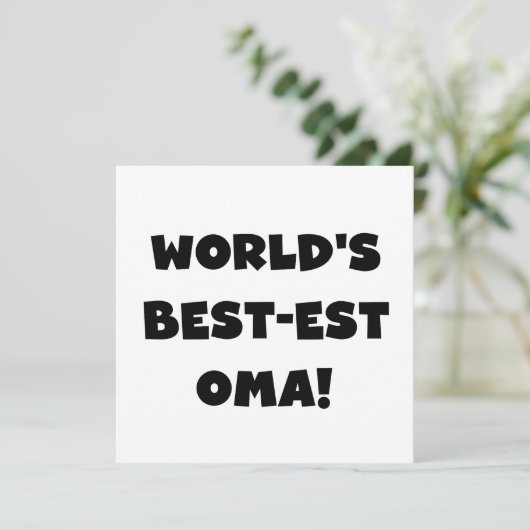 World's Best-est Oma Black or White Gifts (Standing Front)
