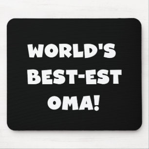World's Best-est Oma Black or White Gifts Mouse Pad