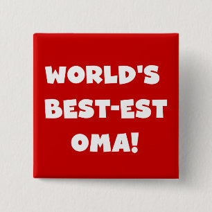 World's Best-est Oma Black or White Gifts Pinback Button