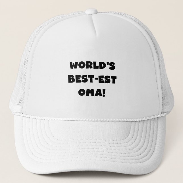 World's Best-est Oma Black or White Gifts Trucker Hat (Front)
