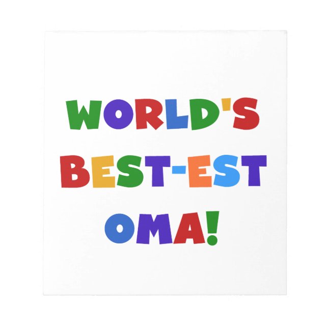 World's Best-est Oma Bright Colors Gifts Notepad (Front)