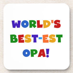 World's Best-est Opa Bright Colors Gifts Beverage Coaster