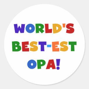 World's Best-est Opa Bright Colors Gifts Classic Round Sticker
