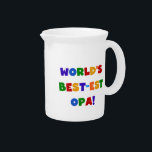 World's Best-est Opa Bright Colors Gifts Pitcher<br><div class="desc">The world's best opa will love our World's Best-est Opa T-shirts,  hoodies,  mugs,  cards,  opa keepsakes,  magnets,  stickers,  and more with a multicolored text design! These are great gifts for the new grandparent or a great gift any time from grandson or granddaughter to opa!</div>