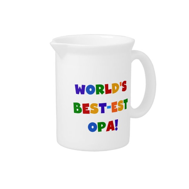 World's Best-est Opa Bright Colors Gifts Pitcher (Right)