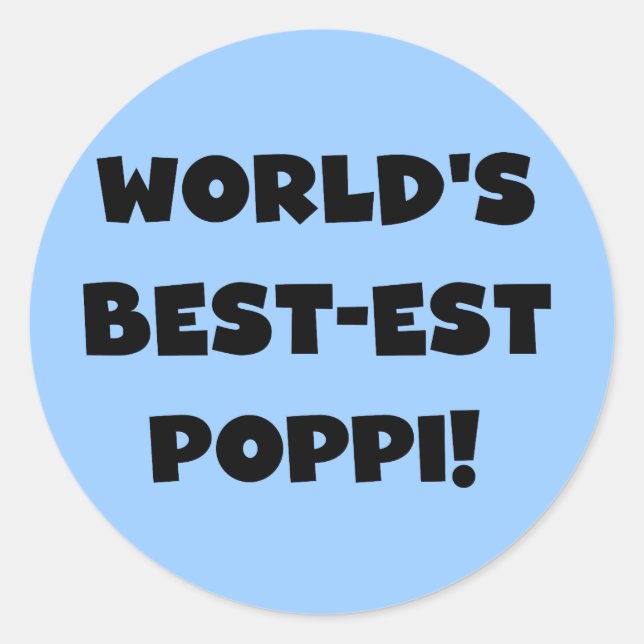 World's Best-est Poppi Black Text Gifts Classic Round Sticker (Front)