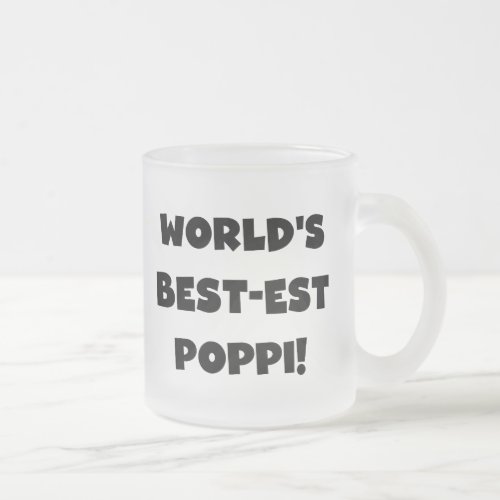 Worlds Best_est Poppi Black Text Gifts Frosted Glass Coffee Mug