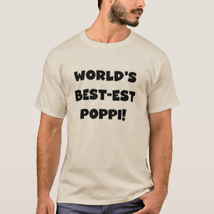 World's Best-est Poppi Black Text Gifts T-Shirt