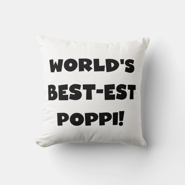 World's Best-est Poppi Black Text Gifts Throw Pillow (Front)