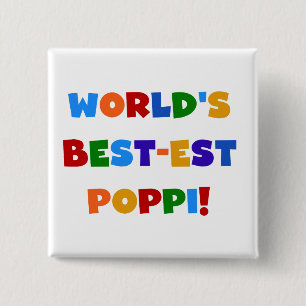 World's Best-est Poppi Bright Colors Gifts Pinback Button