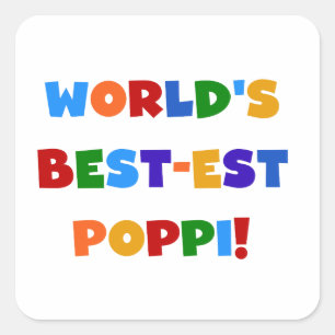 World's Best-est Poppi Bright Colors Gifts Square Sticker