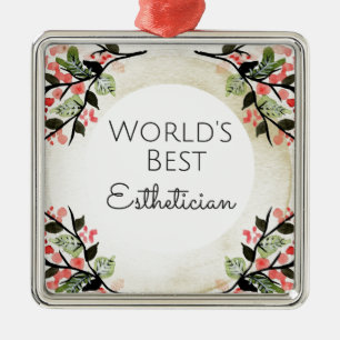 World's Best Esthetician gift 2 Metal Ornament
