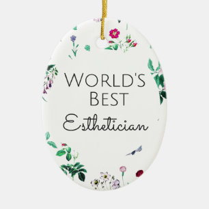 World's Best Esthetician gift 4 Ceramic Ornament