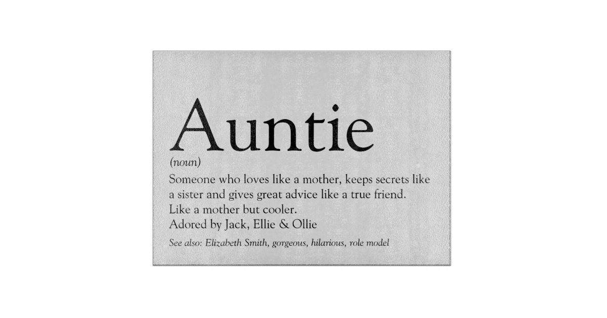 World's Best Ever Aunt, Auntie Definition Cutting Board