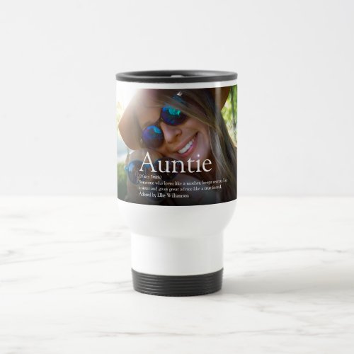 Worlds Best Ever Aunt Auntie Definition Photo Travel Mug