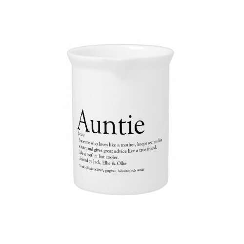 Worlds Best Ever Aunt Auntie Definition Quote Beverage Pitcher