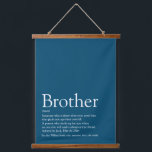 World's Best Ever Brother Definition Blue Hanging Tapestry<br><div class="desc">Personalize for your brother to create a unique gift. A perfect way to show him how amazing he is every day. Designed by Thisisnotme©</div>