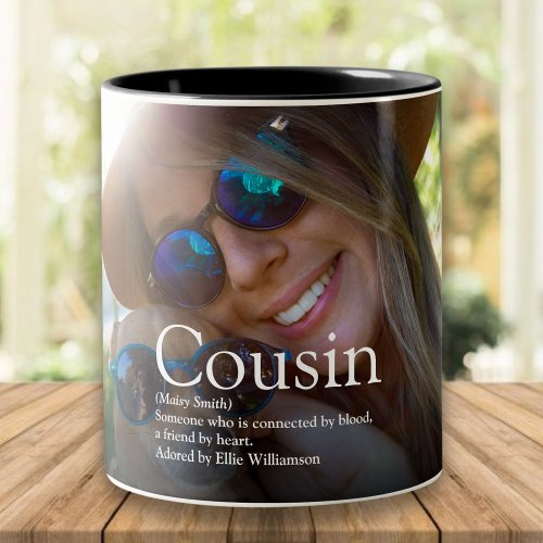 Worlds Best Ever Cousin Definition Photo Two_Tone Coffee Mug