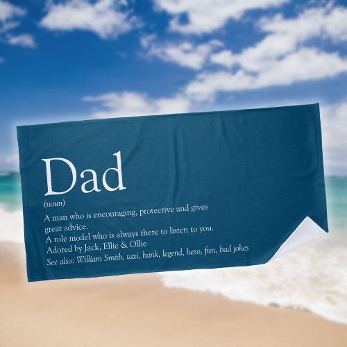 Worlds Best Ever Dad Daddy Father Definition Blue Beach Towel