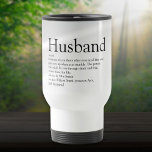 World's Best Ever Husband Definition Fun Travel Mug<br><div class="desc">Personalize for your special husband to create a unique gift for birthdays,  anniversaries,  weddings,  Christmas or any day you want to show how much he means to you. A perfect way to show him how amazing he is every day. Designed by Thisisnotme©</div>