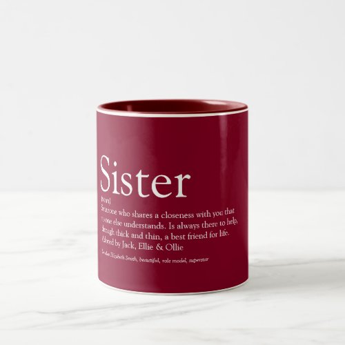 Worlds Best Ever Sister Definition Fun Burgundy Two_Tone Coffee Mug