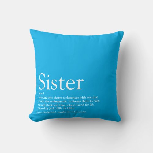 Worlds Best Ever Sister Definition Fun Sky Blue Throw Pillow