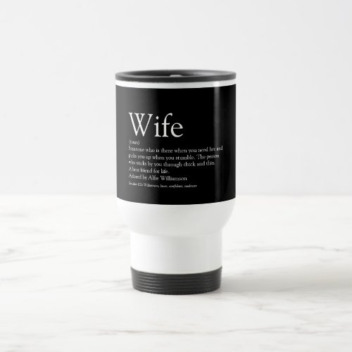 Worlds Best Ever Wife Definition Black and White Travel Mug