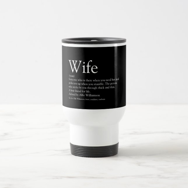 World's Best Ever Wife Definition Black and White Travel Mug (Center)