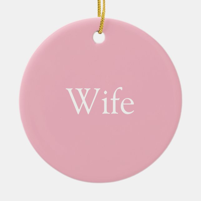 World's Best Ever Wife Definition Girly Pink Ceramic Ornament (Front)