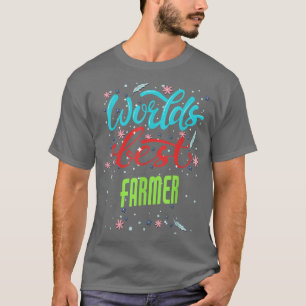 Worlds Best Farmer Funny Farmer T-Shirt