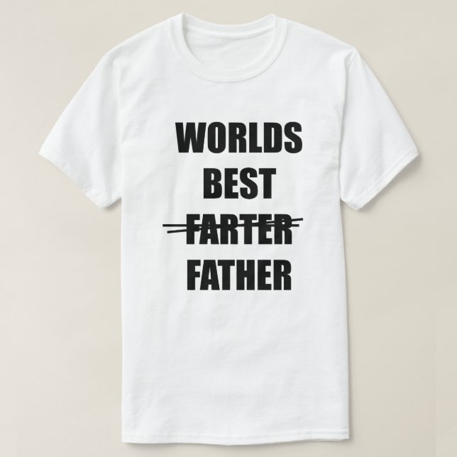 World's Best Farter (Father) Humorous Men's T-Shirt (Design Front)
