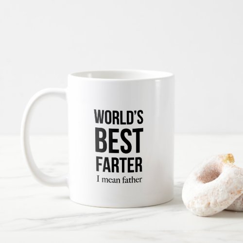Worlds Best Farter Funny Fathers Day Coffee Mug