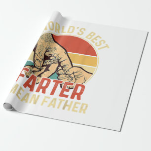 World's Best Farter I Mean Father Day Dad Day Gift Wrapping Paper