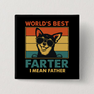World's Best Farter I Mean Father Fathers Day Button
