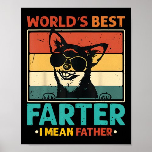 Worlds Best Farter I Mean Father Funny Fathers Day Poster