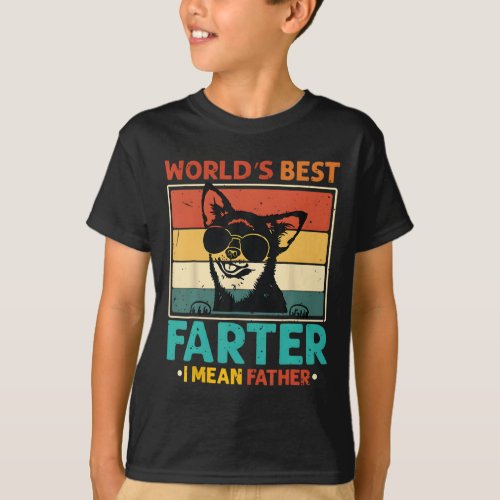 Worlds Best Farter I Mean Father Funny Fathers Day T_Shirt